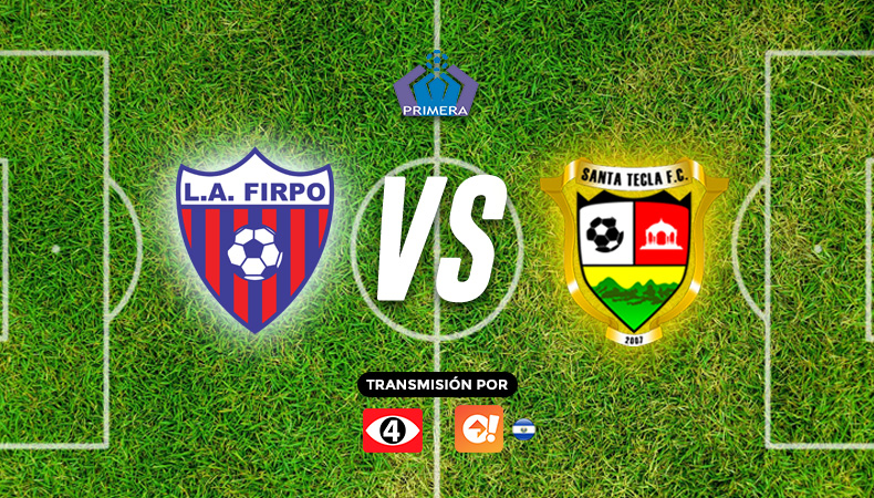 EN DIRECTO: Firpo vs Santa Tecla
