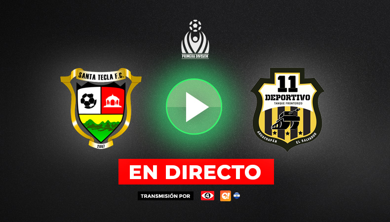 Santa Tecla vs 11 Deportivo