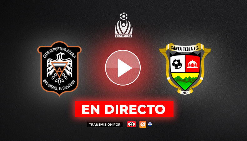 ¡EN DIRECTO!: Águila vs. Santa Tecla | 08 de octubre de 2023