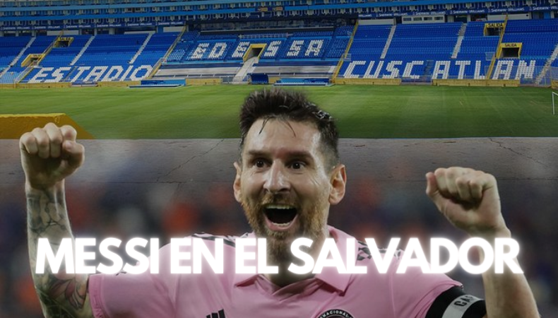 ¡Todo el mundo habla de El Salvador! La llegada de Messi estalló
