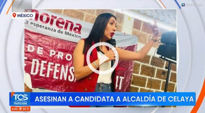Asesinan a candidata a alcaldesa de Celaya, México.