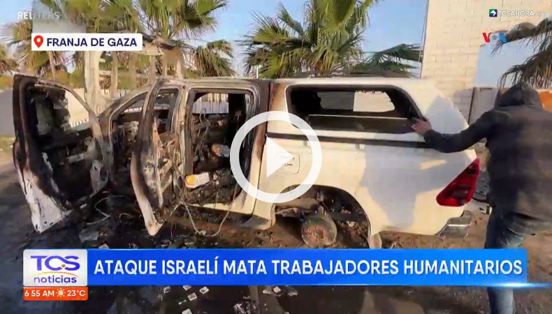 Mueren siete trabajadores humanitarios tras ataque israelí.
