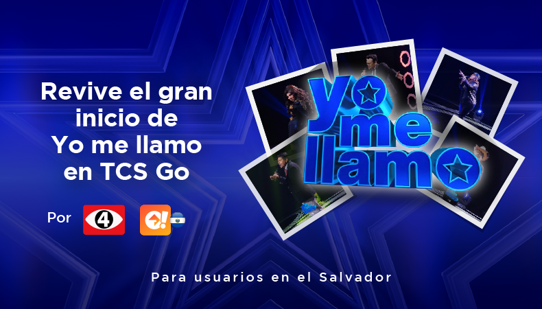 Inicio de Yo Me Llamo El Salvador por TCS Go
