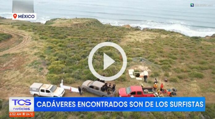 Cadáveres hallados en Baja California son de turistas desaparecidos.