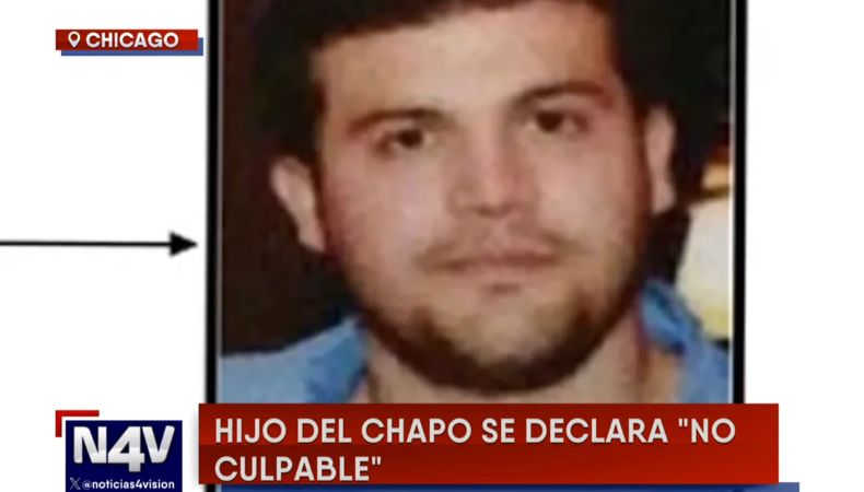 Hijo del Chapo Guzmán se declara no culpable El Chapo Guzmán
