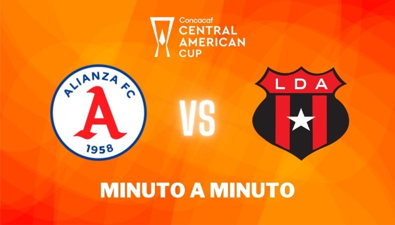 Alianza y Alajuelense se enfrentan entre sí en El Salvador, para definir tres puntos más en la Copa Centroamericana.