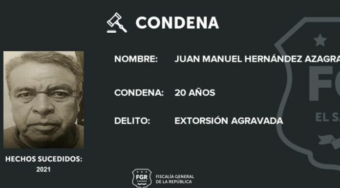 La Fiscalía General de la República (FGR) reportó que un hombre fue condenado a 20 años de prisión por extorsionar a empresario de camiones.