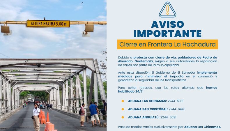 Las autoridades salvadoreñas informaron que han tomado acciones tras el cierre de la Frontera La Hachadura.