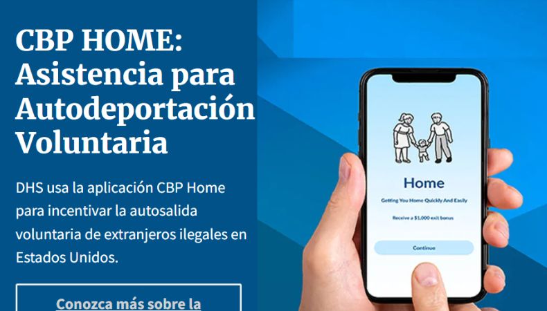 CBP Home, opción que propone EEUU a inmigrantes para autodeportarse