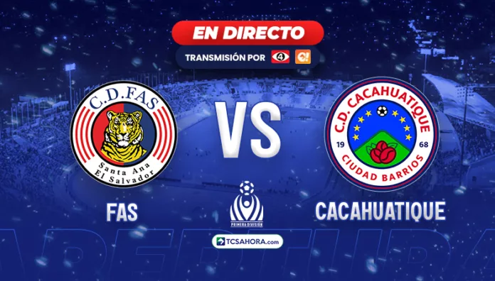 PORTADA FAS VS CACAHUATIQUE Repasa los detalles del partido de vuelta de los cuartos de final del Apertura 2025 de la Liga Mayor de Fútbol entre FAS y Cacahuatique.