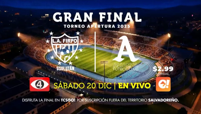 ¡Disfruta la final entre Firpo vs Alianza dónde quiera que estés con TCS GO!