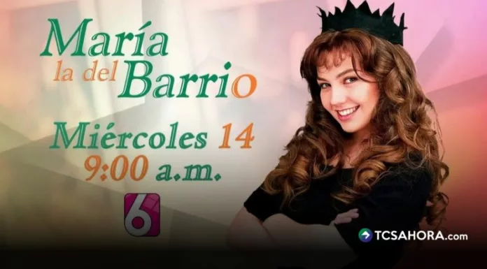 La espera terminó, “María la del Barrio” regresa una vez más a la pantalla de Canal 6, una de las telenovelas que marcó historia.