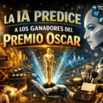 ¿Quiénes ganarán el Oscar? ¡Esto dice la Inteligencia Artificial!