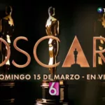 ¡Los Premios Oscar 2026 llegan en vivo por Canal 6!