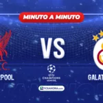 ¡MINUTO A MINUTO! | Liverpool vs Galatasaray | 18 marzo 2026