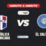 ¡MINUTO A MINUTO! | República Dominicana 1-0 El Salvador | 26 marzo 2026