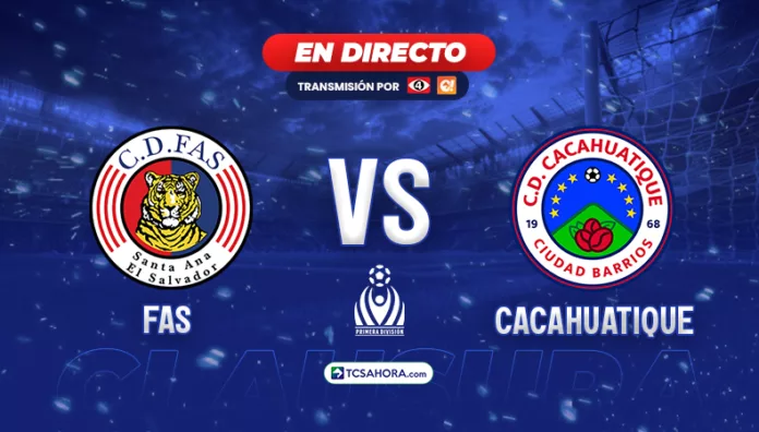 Repasa los detalles del partido de la fecha 20 del Torneo Clausura 2026 de la Liga Mayor de Fútbol entre FAS y Cacahuatique.