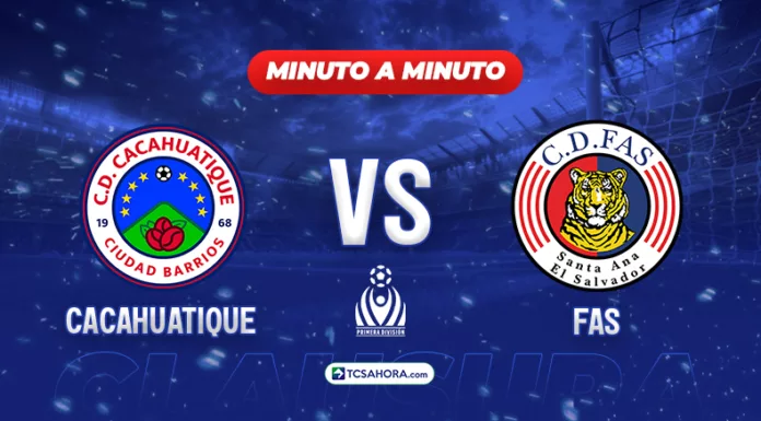 Repasa los detalles del partido de ida de los cuartos de final del Clausura 2026 de la Liga Mayor de Fútbol entre Cacahuatique y FAS.