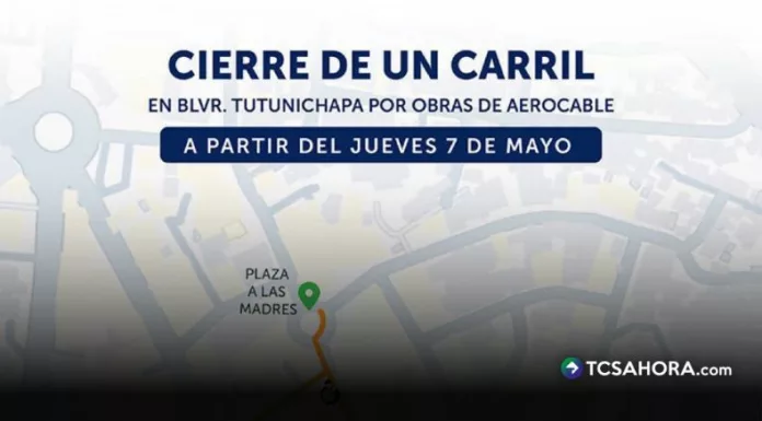El cierre parcial se realizará por trabajos del Aerocable en el bulevar Tutunichapa. Habrá circulación controlada y gestores de tránsito.