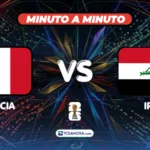 ¡MINUTO A MINUTO! | Francia 1-0 Irak | 22 junio 2026