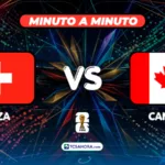 ¡MINUTO A MINUTO! | Suiza 0-0 Canadá | 24 junio 2026