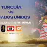 ¿Cómo y dónde ver el partido entre Turquía y Estados Unidos del Mundial 2026?