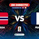 ¡EN DIRECTO! | Noruega 0-2 Francia | 26 junio 2026