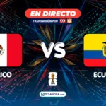 ¡EN DIRECTO! | México vs Ecuador | 30 junio 2026