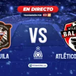 FINAL DEL PARTIDO | Águila 2-4 Balboa | 15 agosto 2026