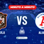 ¡MINUTO A MINUTO! | Águila 0-0 Alianza | 06 septiembre 2026