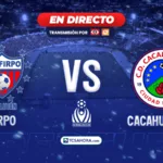 ¡EN DIRECTO! | Firpo vs Cacahuatique | 23 septiembre  2026