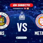 ¡EN DIRECTO! | FAS 0-0 Metapán | 21 octubre 2026